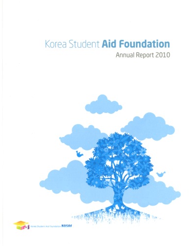 The Korea Student Aid Foundation Annual Report 2010