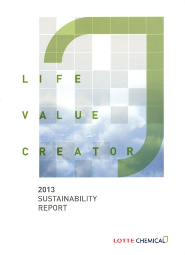 The Lotte Chemical Sustainability Report 2013