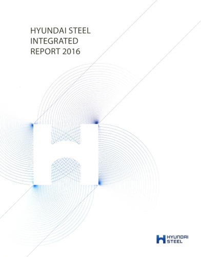 HYUNDAI STEEL INTEGRATED REPORT 2016