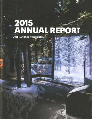2015 Annual Report - The National WWII Museum