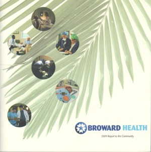 The Broward Health 2009 Report to the Community