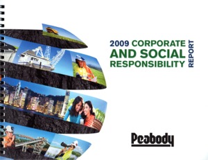The Peabody Energy 2009 Corporate and Social Responsibility Report