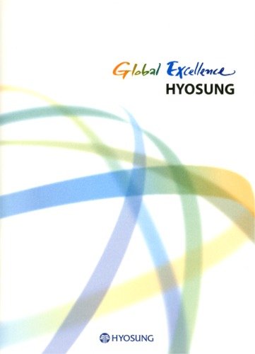 Global Excellence  Hyosung