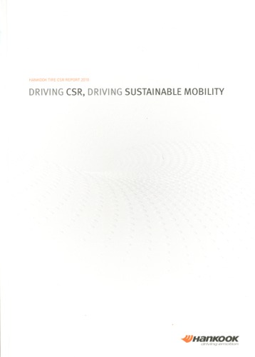 The Hankook Tire CSR Report 2010