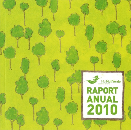 The 2010 Annual Report for Asociatia MaiMultVerde