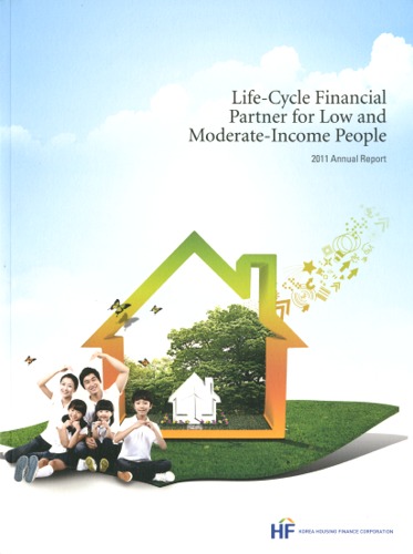 The Korea Housing Finance Corporation 2011 Annual Report