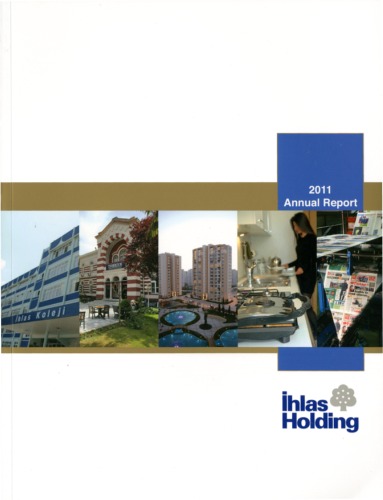 The İhlas
 Holding A.Ş. Annual Report 2011