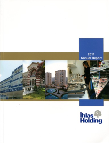 The İhlas
 Holding A.Ş. Annual Report 2011