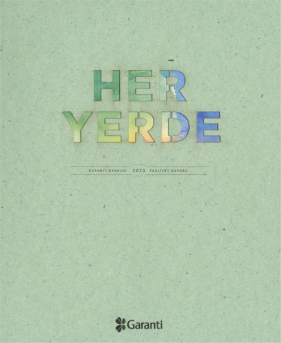 The Garanti Annual Report 2013