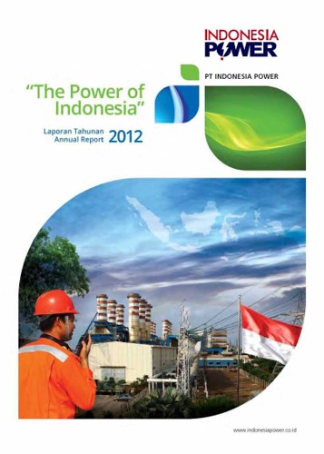 The PT Indonesia Power 2012 Annual Report & Sustainability Report