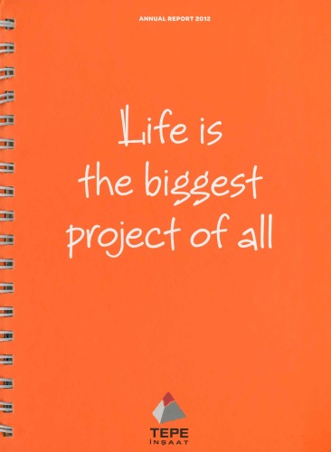 The Tepe Insaat 2012 Annual Report