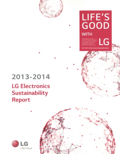 The 2013-2014 LG Electronics Sustainability Report