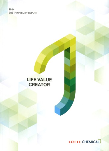 2014 Lotte Chemical Sustainability Report