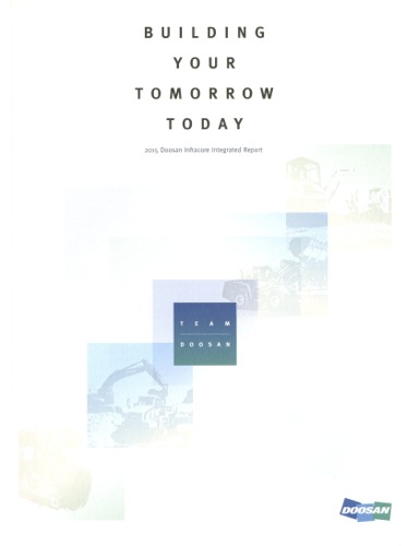 The 2015 Doosan Infracore Integrated Report