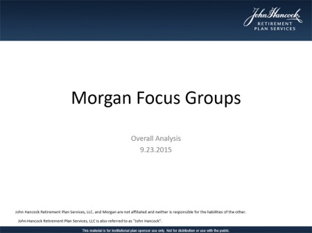 The Morgan Focus Groups and Road Show
