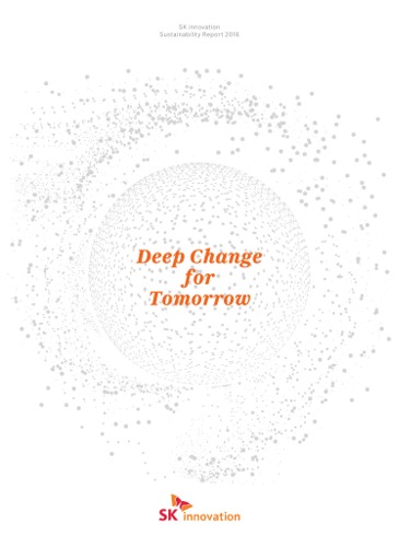 The SK innovation Sustainability Report 2016