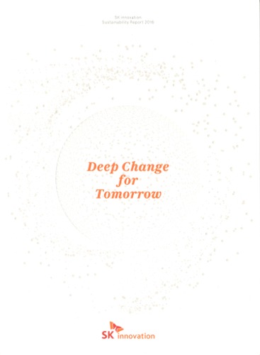 The SK innovation Sustainability Report 2016