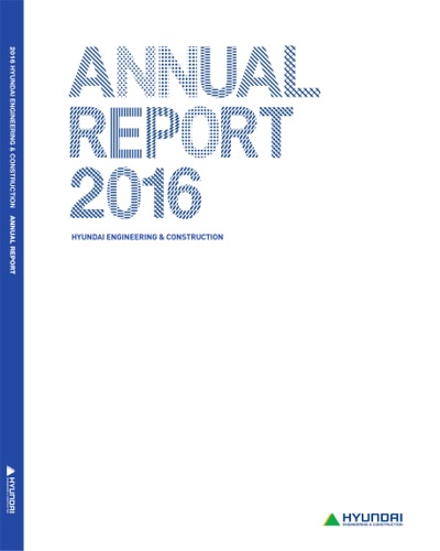 The HYUNDAI E&C Annual Report