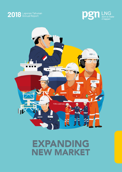 PT PGN LNG Indonesia Annual Report 2018 Expanding New Market