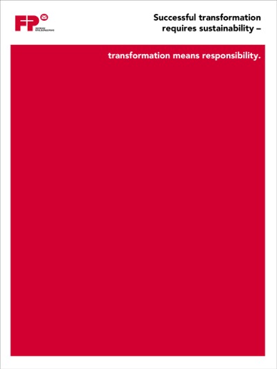 Successful transformation requires sustainability transformation means responsibility.