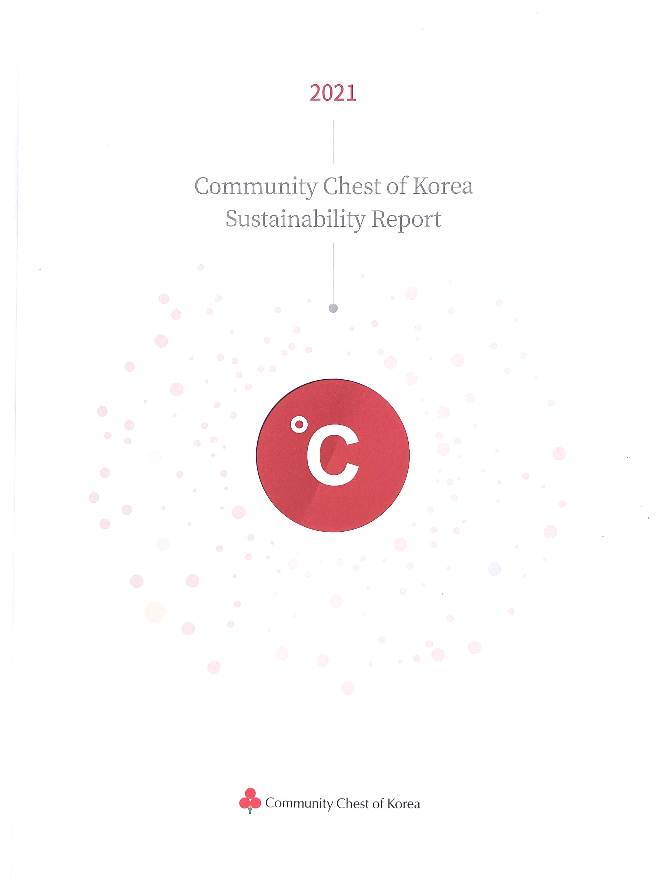 2021 Community Chest of Korea Sustainability Report