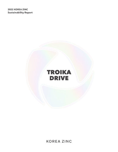 2022 KOREA ZINC Sustainability Report 