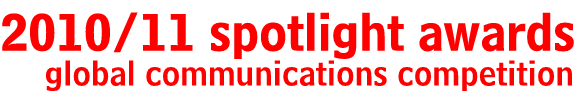 2010/11 Spotlight Awards Global Communications Competition Results